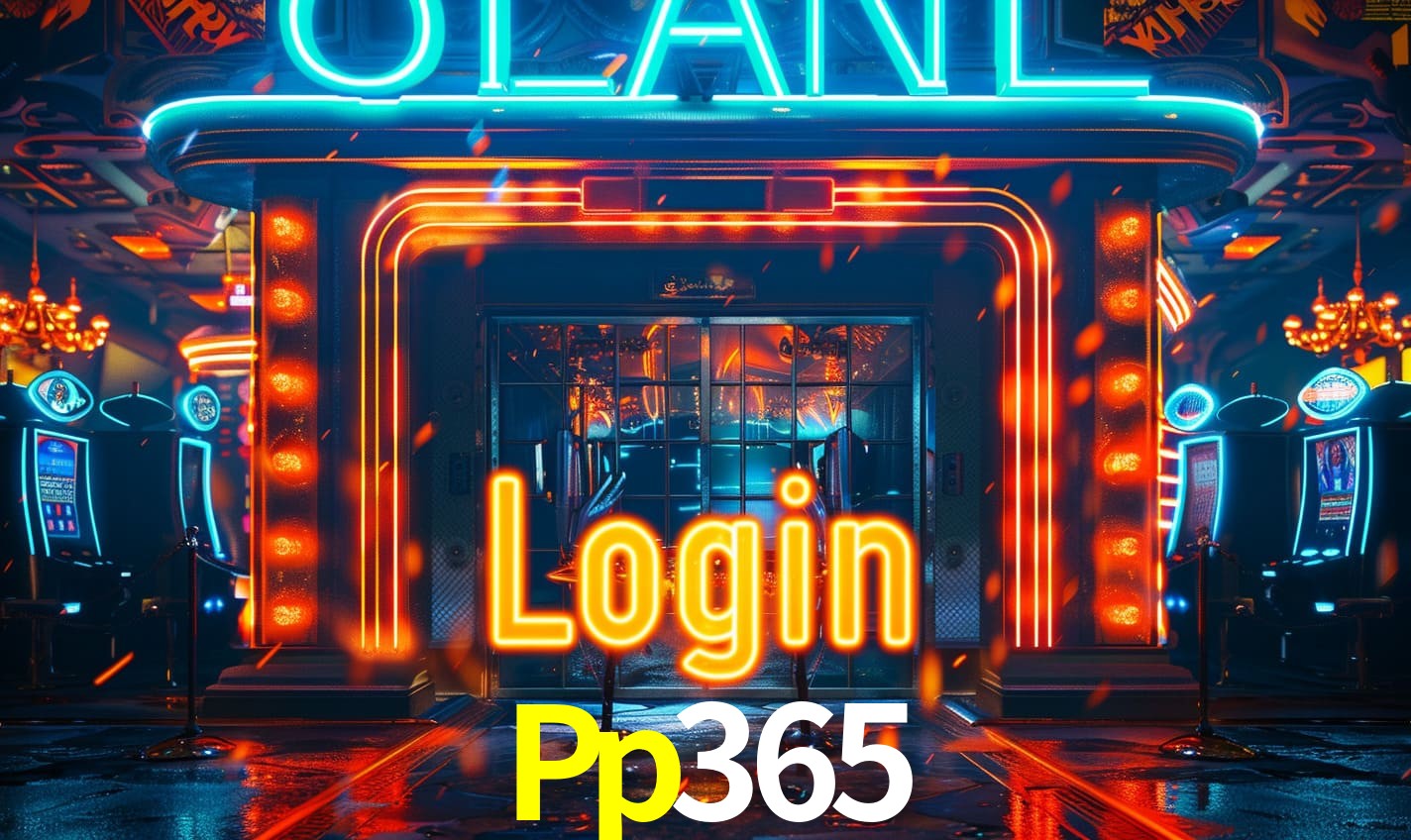 Login no Cassino Pp365